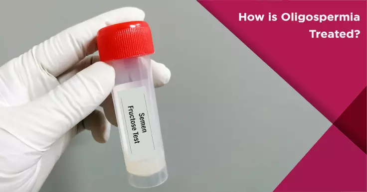  Oligospermia Treatment: Increasing Low Sperm Count for Fertility