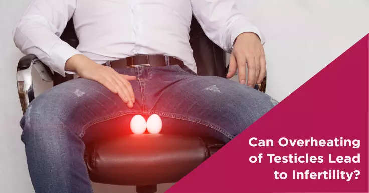 Can Overheating Testicles Lead to Infertility?