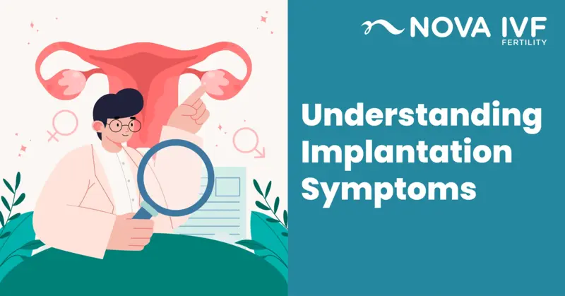 Implantation Symptoms and Early Pregnancy Signs