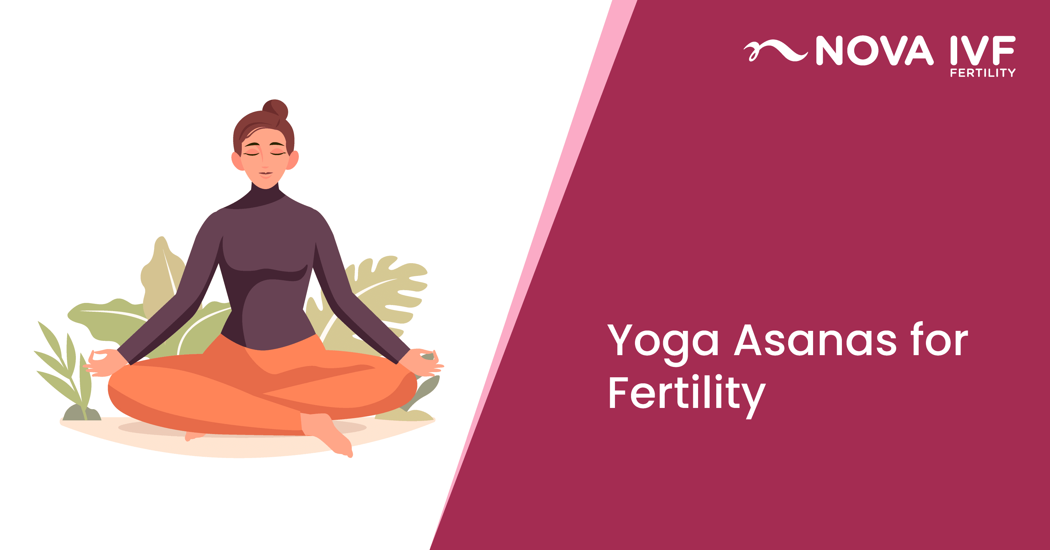Yoga Asanas for Fertility: Enhance Your Chances of Conceiving Naturally 